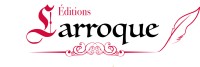 EDITIONS LARROQUE